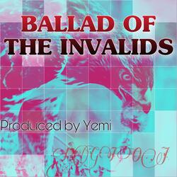 Ballad Of The Invalids