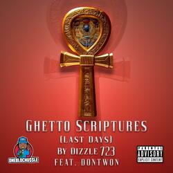 Ghetto Scriptures (Last Days) (feat. DonTwon)
