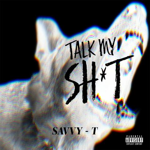 Talk My Shit