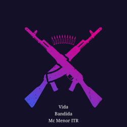 Vida Bandida