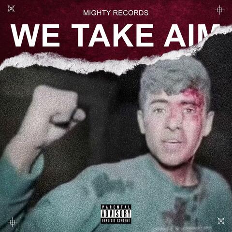 We Take Aim