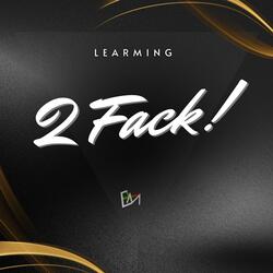 2Fack!