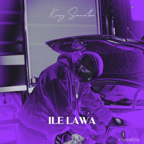 Ile Lawa (Freestyle)