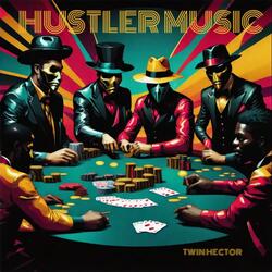 HUSTLER MUSIC