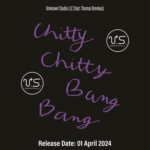 Chitty Chitty Bang Bang (feat. Thomas Brenkus)
