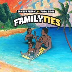 Family Ties (feat. Point Blank)
