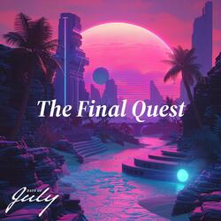 The Final Quest
