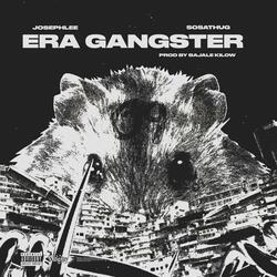 Era Gangster (feat. Sosathug)