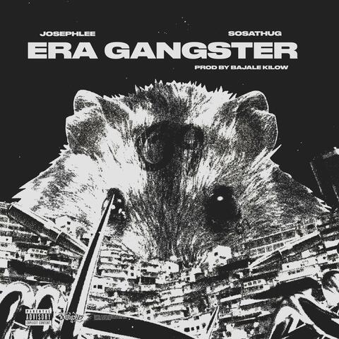 Era Gangster (feat. Sosathug)