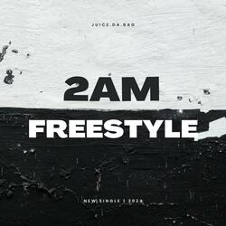 2am Freestyle