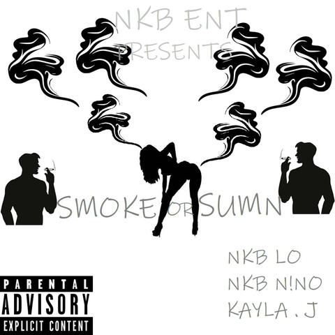 Smoke Or Sumn