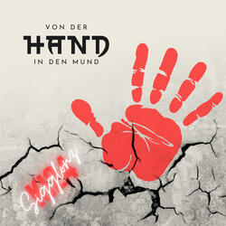 Von der Hand in den Mund (feat. KI24-Sigglonz)