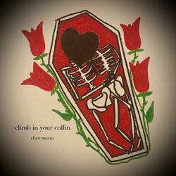 Climb in Your Coffin