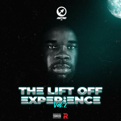 The Lift Off Experience, Vol. 2