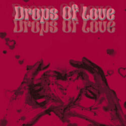 Drops Of Love