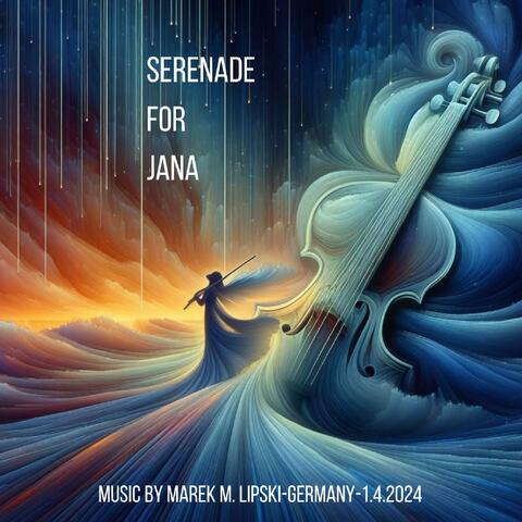 Serenade for Jana