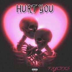 Hurt You