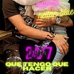 Que tengo que hacer (feat. Valeria)