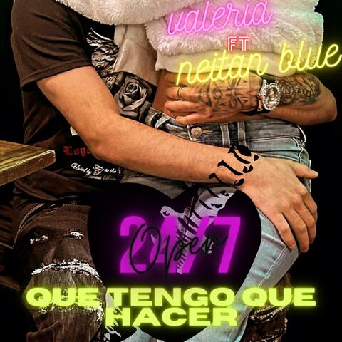 Que tengo que hacer (feat. Valeria)