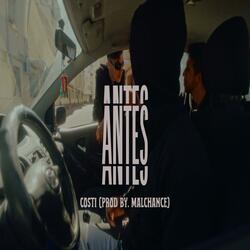 ANTES (feat. Malchance)