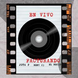 FACTURANDO (feat. Neny 23 & El necio)