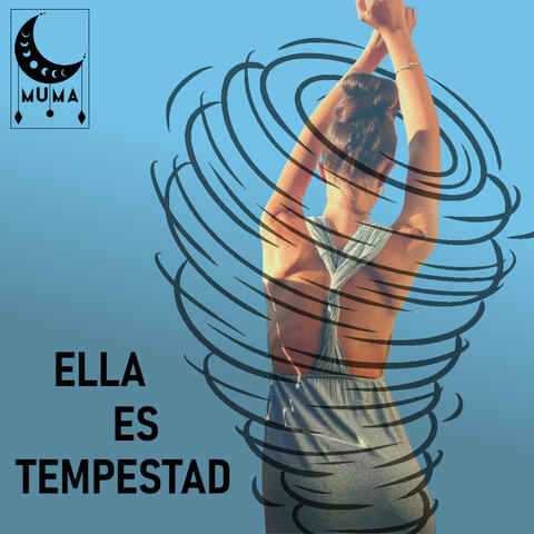 Ella es tempestad
