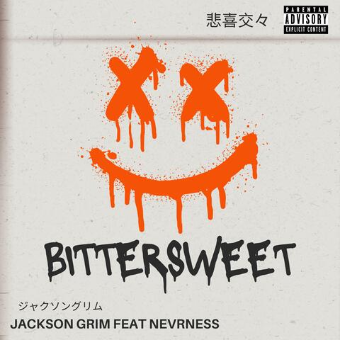 Bittersweet (feat. Nevrness)