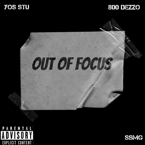 Out of Focus (feat. Yos Stu)