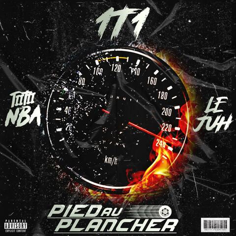 Pied au Plancher (feat. Tiitii NBA & Lejuh)