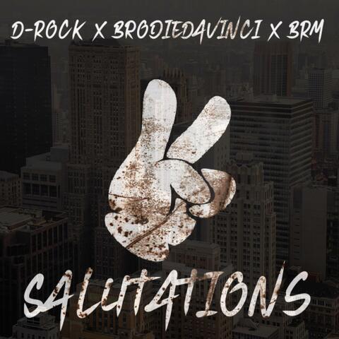 Salutations (feat. BrodieDaVinci & BRM Aka Brandon R Music)