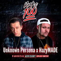 Keep It 100 (feat. HazyMADE)