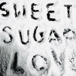 Sweet Sugar Love