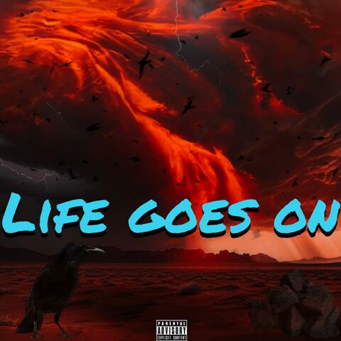 Life Goes On