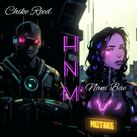 HNM (feat. Chike Reed)