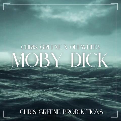 Moby Dick (feat. 0ffWhit3)