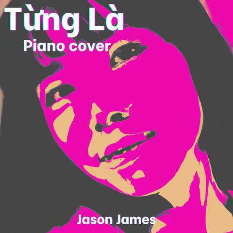 Từng Là (Piano instrumental)