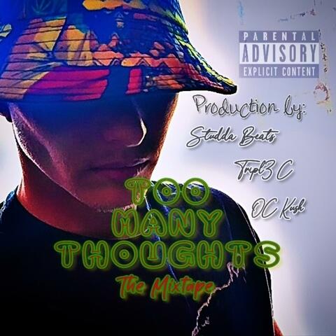 Too Many Thoughts