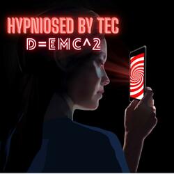 Hypnotised By Tec
