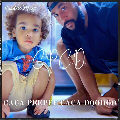 CacaPeePeeCacaDooDoo(C.P.C.D.)