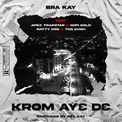 Krom Ay3 D3 (feat. Apex Trapstar, Kofi Gold, Natty Dre & TOG Kush)