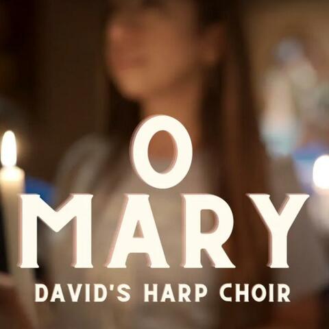 O MARY
