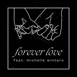 Forever Love (feat. Michelle Winters)