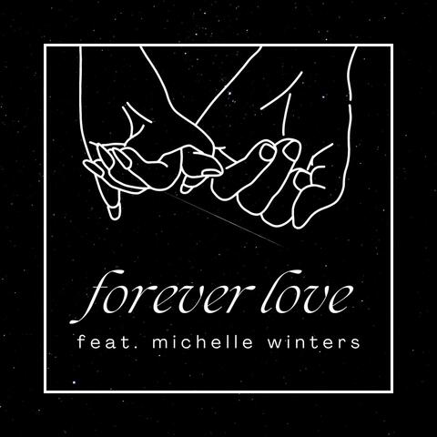 Forever Love (feat. Michelle Winters)