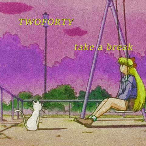 take a break