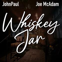 Whiskey Jar (feat. Joe McAdam)