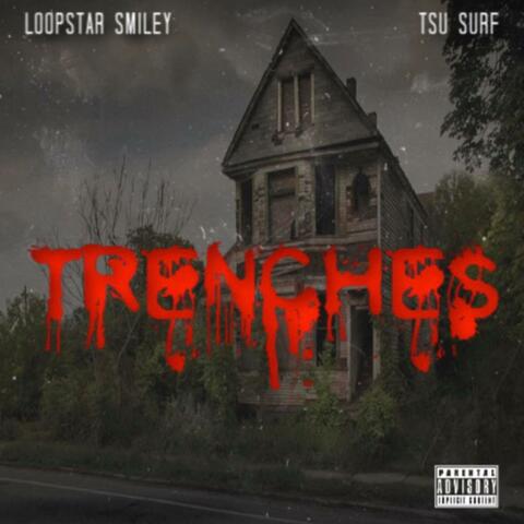 Trenches (feat. Tsu Surf)