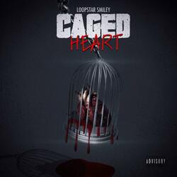 Caged Heart