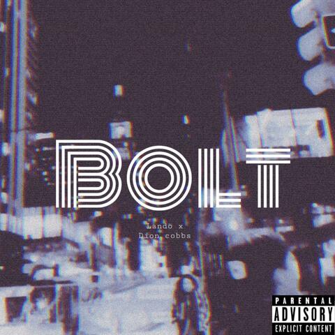 Bolt (feat. Lando)