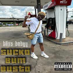 Sucka Bum Busta (feat. NeNe_2Spiffy)