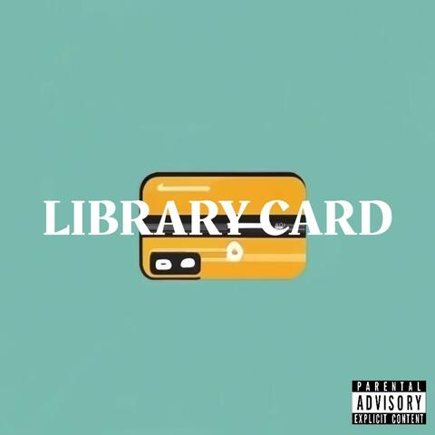 Library Card (feat. KeanePok)